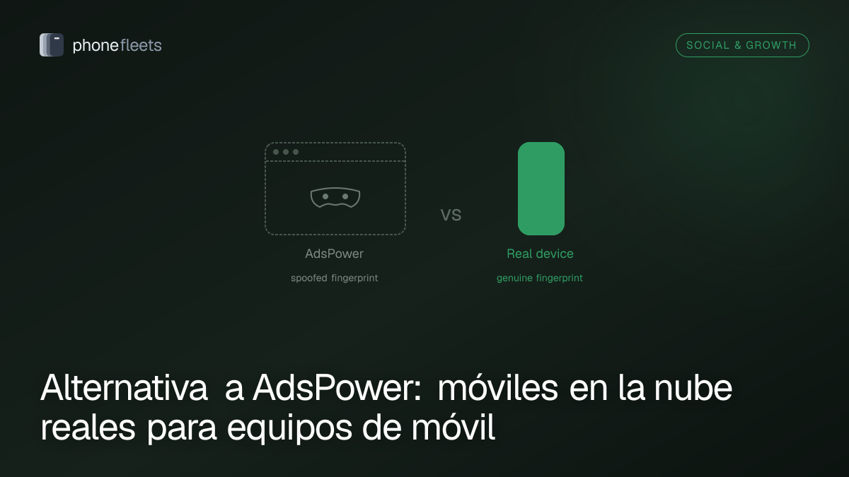 Alternativa a AdsPower: móviles en la nube reales para equipos de móvil
