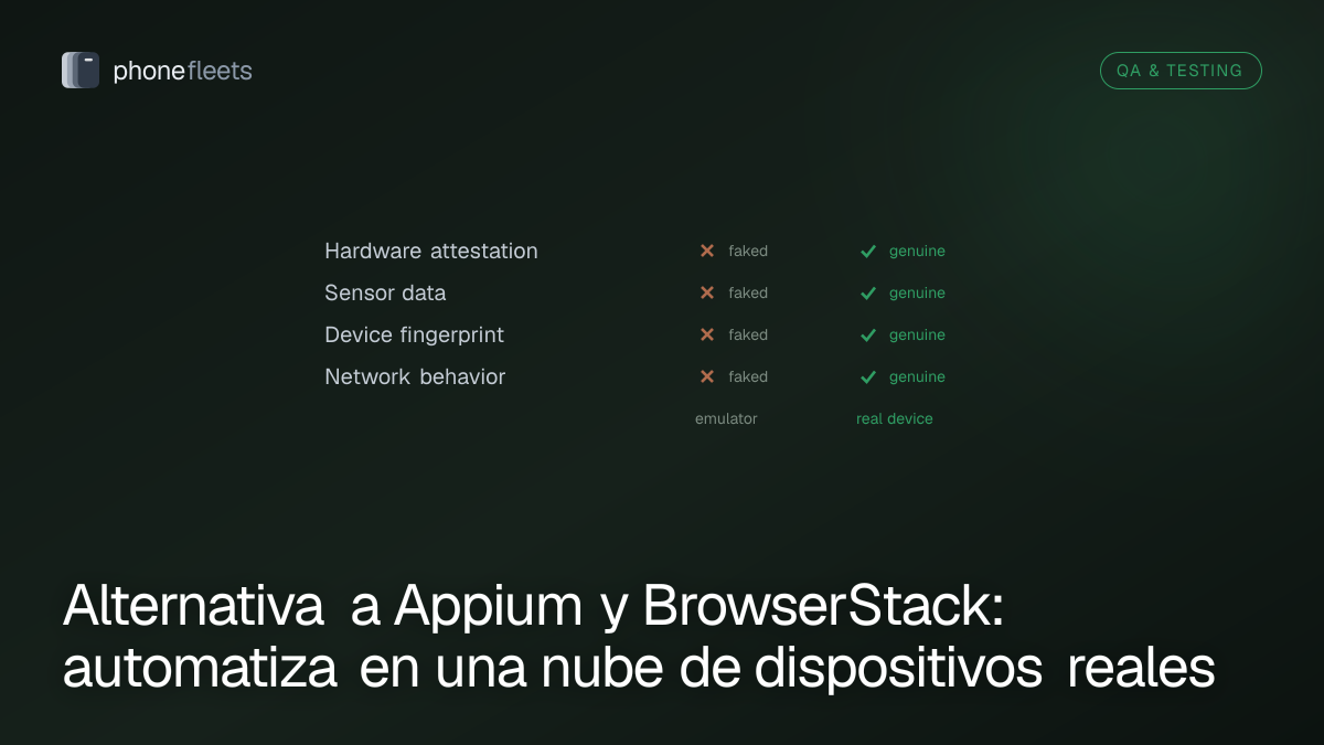 Alternativa a Appium y BrowserStack: automatiza en una nube de dispositivos reales