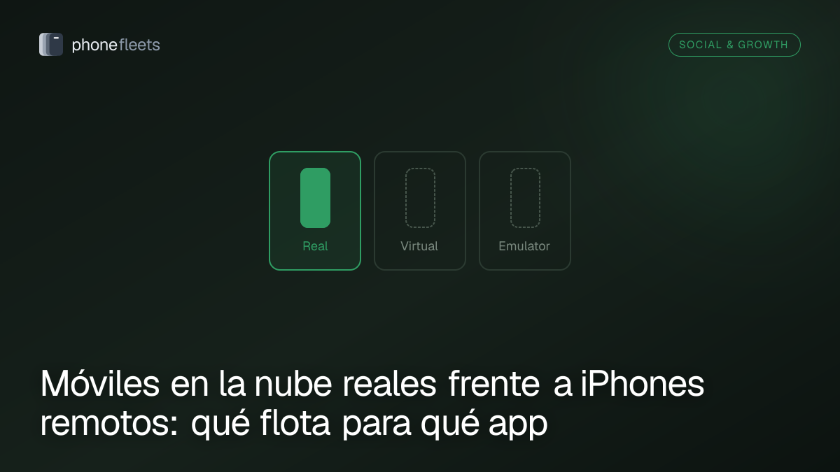Móviles en la nube reales frente a iPhones remotos: qué flota para qué app