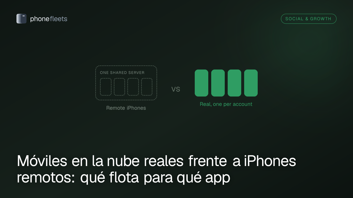 Móviles en la nube reales frente a iPhones remotos: qué flota para qué app